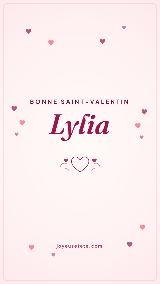 Image « Bonne Saint-Valentin Lylia » au format story