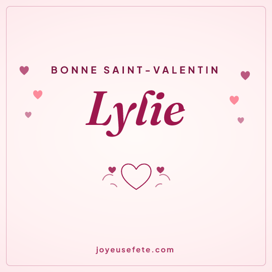 Image carrée « Bonne Saint-Valentin Lylie » pour WhatsApp