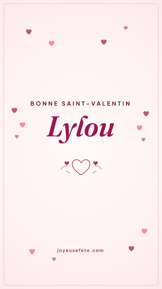 Image « Bonne Saint-Valentin Lylou » au format story