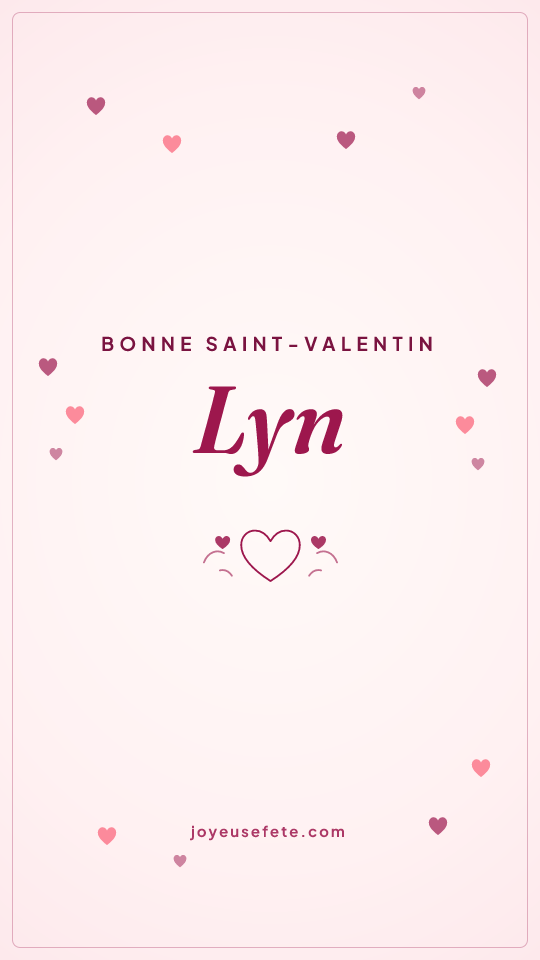 Image « Bonne Saint-Valentin Lyn » au format story
