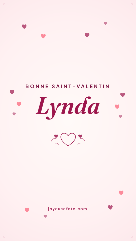 Image « Bonne Saint-Valentin Lynda » au format story