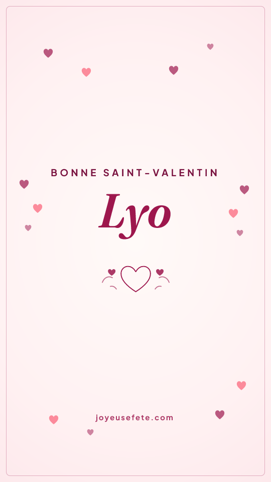 Image « Bonne Saint-Valentin Lyo » au format story