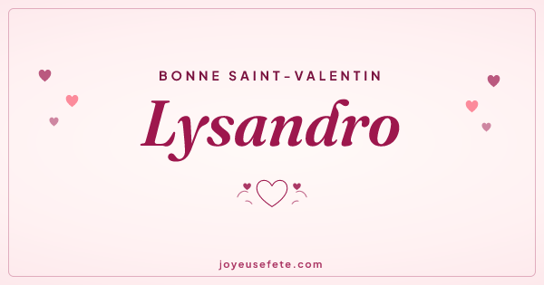 Image « Bonne Saint-Valentin Lysandro » au format large