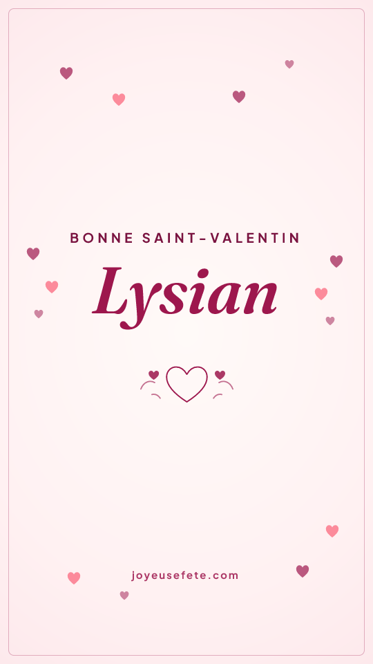 Image « Bonne Saint-Valentin Lysian » au format story