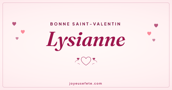 Image « Bonne Saint-Valentin Lysianne » au format large