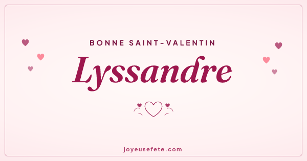 Image « Bonne Saint-Valentin Lyssandre » au format large