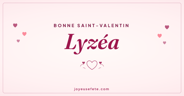 Image « Bonne Saint-Valentin Lyzéa » au format large
