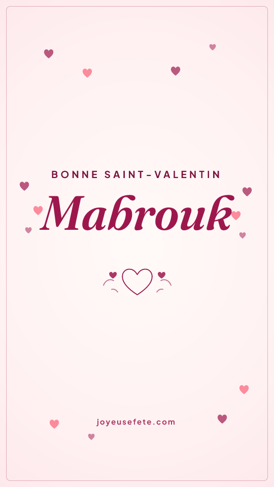 Image « Bonne Saint-Valentin Mabrouk » au format story