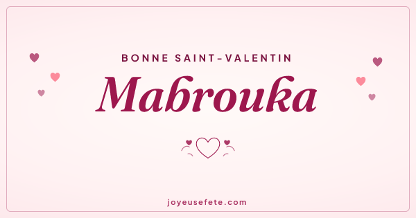 Image « Bonne Saint-Valentin Mabrouka » au format large