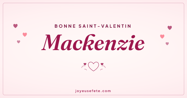 Image « Bonne Saint-Valentin Mackenzie » au format large