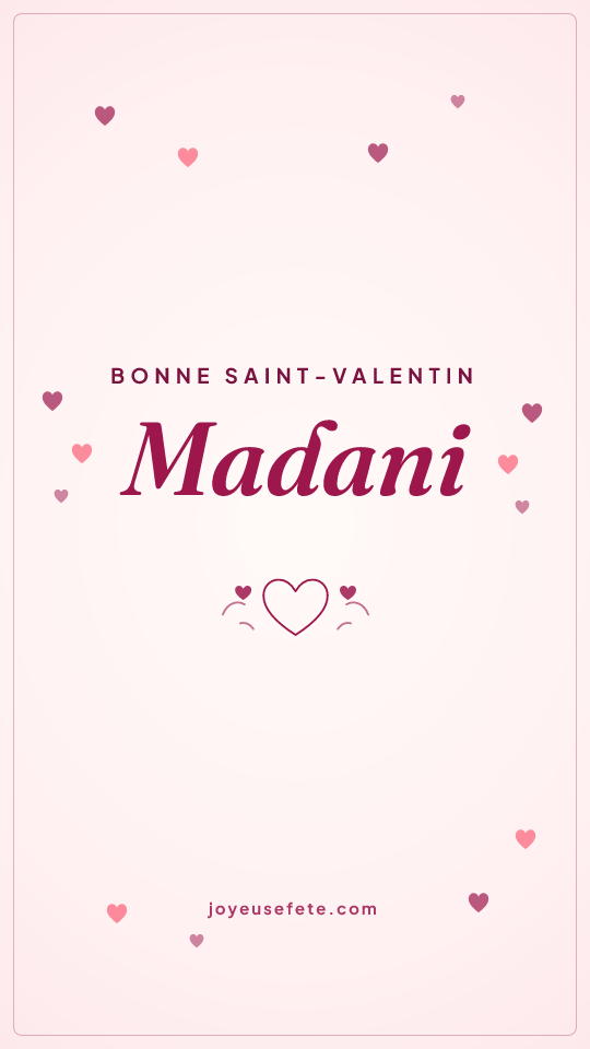 Image « Bonne Saint-Valentin Madani » au format story