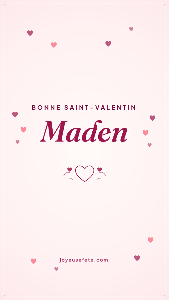 Image « Bonne Saint-Valentin Maden » au format story
