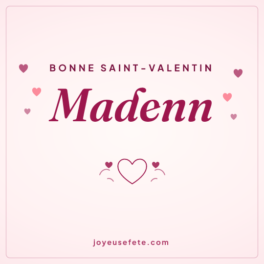 Image carrée « Bonne Saint-Valentin Madenn » pour WhatsApp