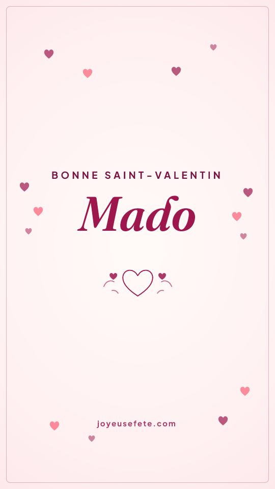 Image « Bonne Saint-Valentin Mado » au format story