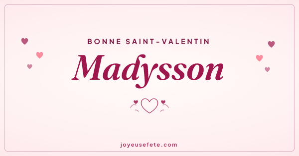 Image « Bonne Saint-Valentin Madysson » au format large