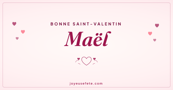 Image « Bonne Saint-Valentin Maël » au format large
