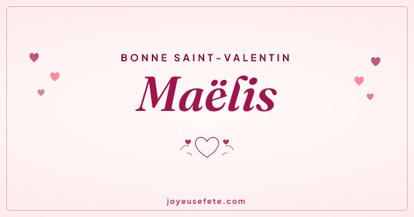 Image « Bonne Saint-Valentin Maëlis » au format large