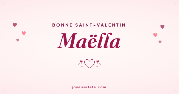 Image « Bonne Saint-Valentin Maëlla » au format large