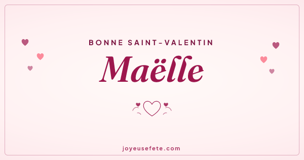 Image « Bonne Saint-Valentin Maëlle » au format large