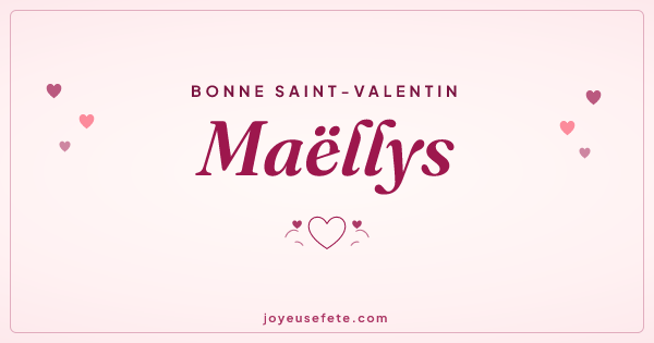 Image « Bonne Saint-Valentin Maëllys » au format large