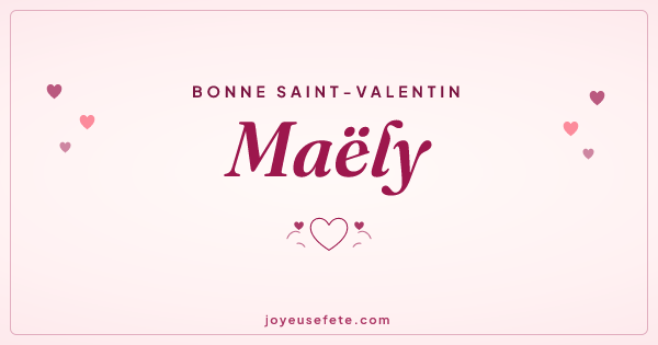 Image « Bonne Saint-Valentin Maëly » au format large