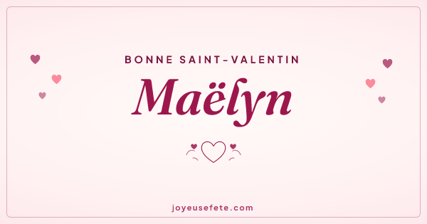 Image « Bonne Saint-Valentin Maëlyn » au format large