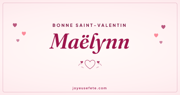 Image « Bonne Saint-Valentin Maëlynn » au format large