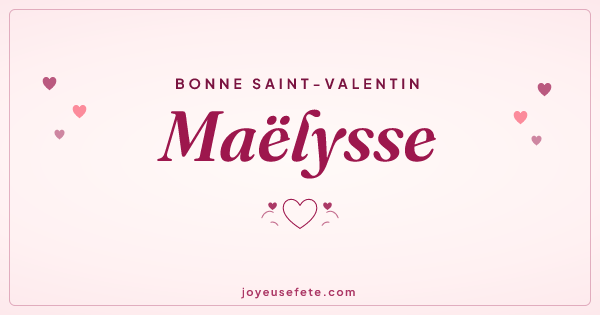 Image « Bonne Saint-Valentin Maëlysse » au format large