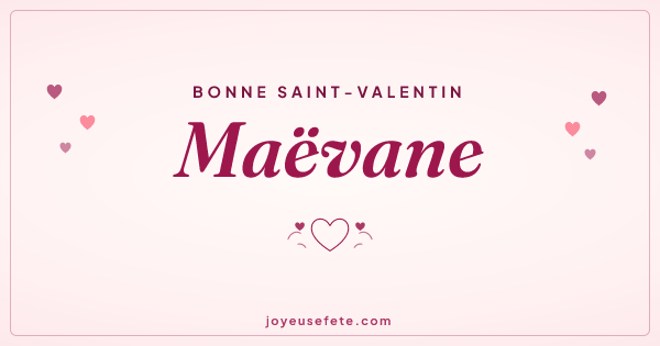Image « Bonne Saint-Valentin Maëvane » au format large