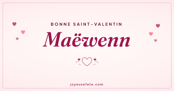 Image « Bonne Saint-Valentin Maëwenn » au format large