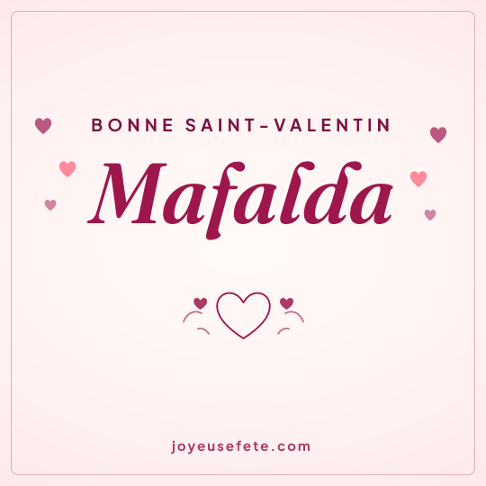 Image carrée « Bonne Saint-Valentin Mafalda » pour WhatsApp