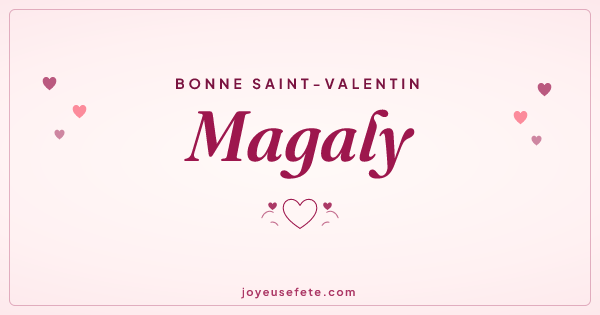 Image « Bonne Saint-Valentin Magaly » au format large