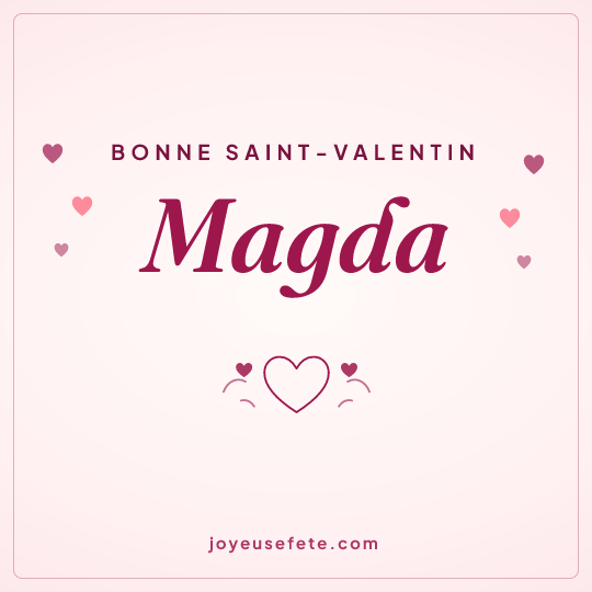 Image carrée « Bonne Saint-Valentin Magda » pour WhatsApp