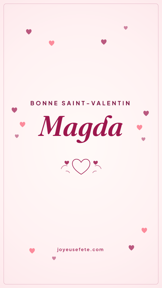 Image « Bonne Saint-Valentin Magda » au format story