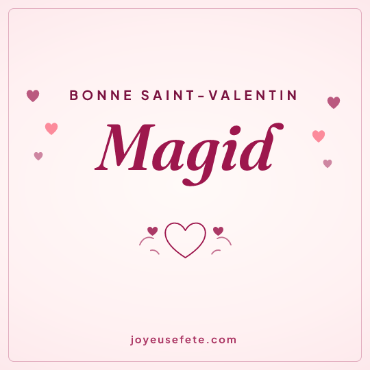 Image carrée « Bonne Saint-Valentin Magid » pour WhatsApp