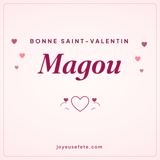 Image carrée « Bonne Saint-Valentin Magou » pour WhatsApp