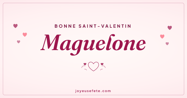 Image « Bonne Saint-Valentin Maguelone » au format large