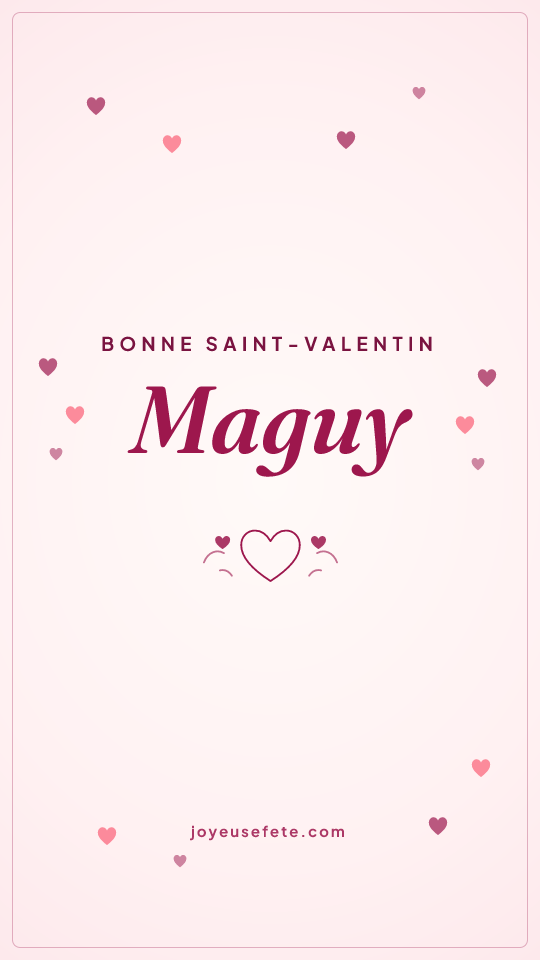 Image « Bonne Saint-Valentin Maguy » au format story