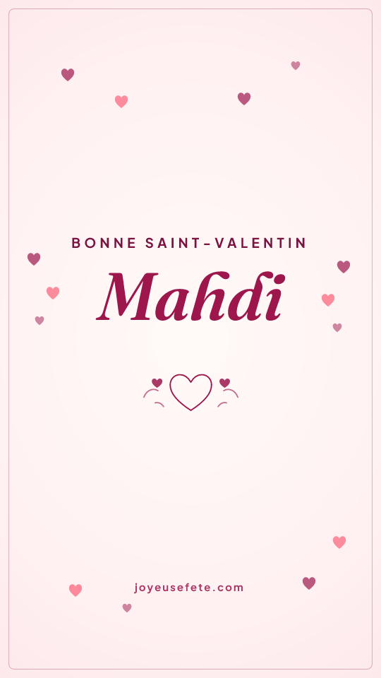 Image « Bonne Saint-Valentin Mahdi » au format story
