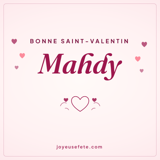 Image carrée « Bonne Saint-Valentin Mahdy » pour WhatsApp