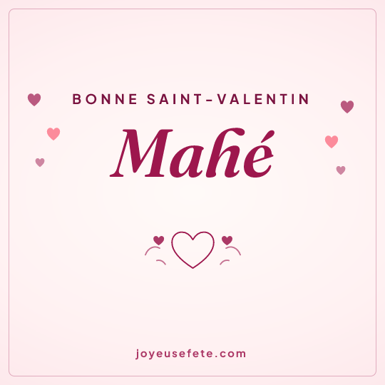 Image carrée « Bonne Saint-Valentin Mahé » pour WhatsApp