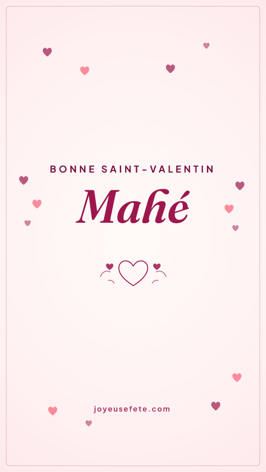 Image « Bonne Saint-Valentin Mahé » au format story