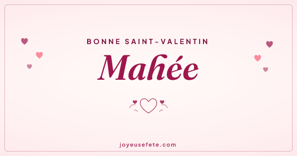 Image « Bonne Saint-Valentin Mahée » au format large