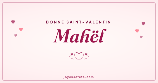 Image « Bonne Saint-Valentin Mahël » au format large