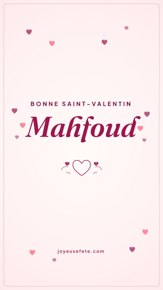 Image « Bonne Saint-Valentin Mahfoud » au format story