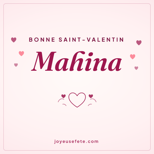 Image carrée « Bonne Saint-Valentin Mahina » pour WhatsApp