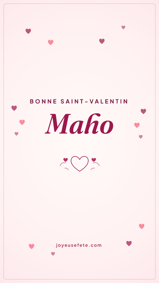 Image « Bonne Saint-Valentin Maho » au format story