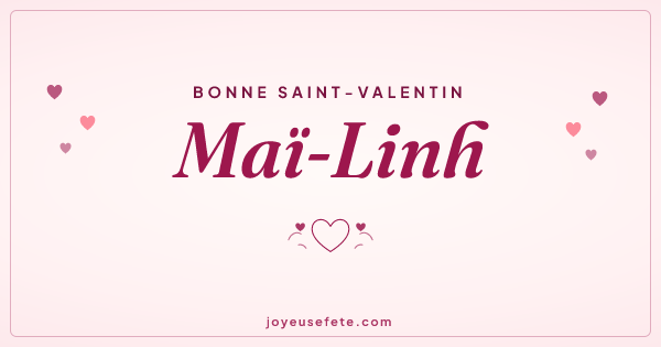 Image « Bonne Saint-Valentin Maï-Linh » au format large