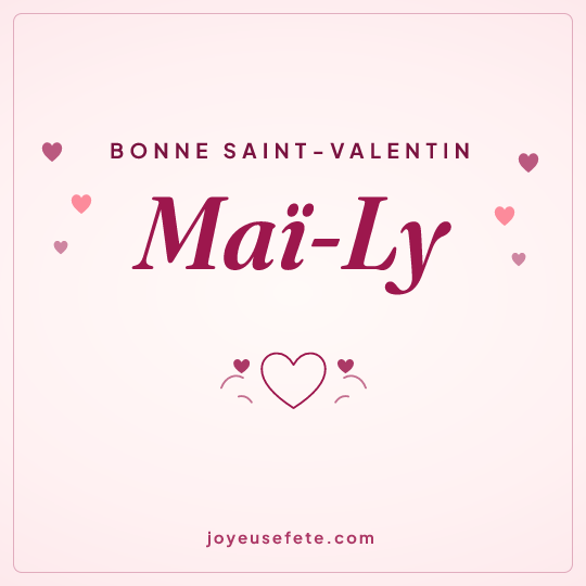 Image carrée « Bonne Saint-Valentin Maï-Ly » pour WhatsApp