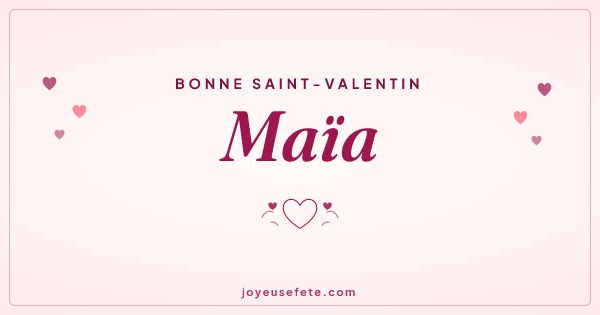 Image « Bonne Saint-Valentin Maïa » au format large